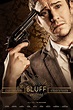 'Bluff' film poster campaign One sheet | Film, Movie posters, Poster