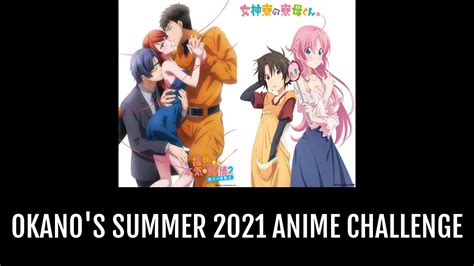 Okanos Summer 2021 Anime Challenge Anime Planet