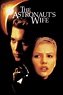 The Astronaut's Wife (1999) — The Movie Database (TMDB)
