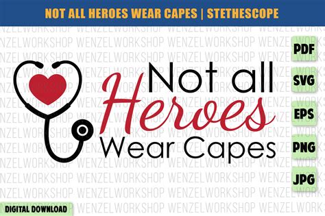 Not All Heroes Wear Capes Svg Nurses Doctors Medical Etsy