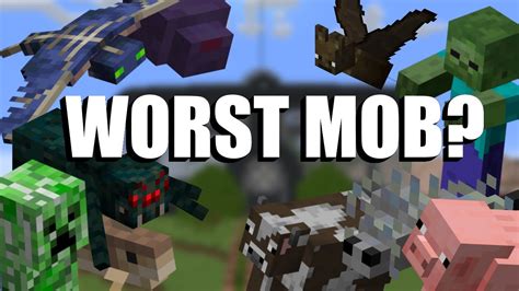 What Is The Worst Mob In Minecraft Youtube