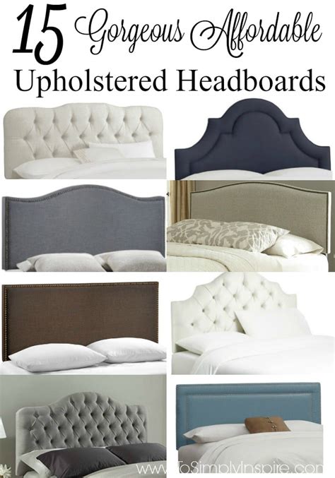 15 Gorgeous Affordable Upholstered Headboards Under 300