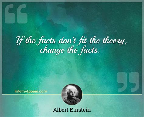 If The Facts Dont Fit The Theory Change The Facts 1