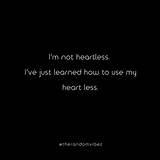 Love, with very young people, is a heartless business. 70 Heartless Quotes For Cold Hearted People | The Random Vibez