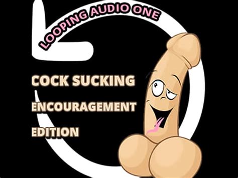 Cock Sucking Encouragement Xvideos