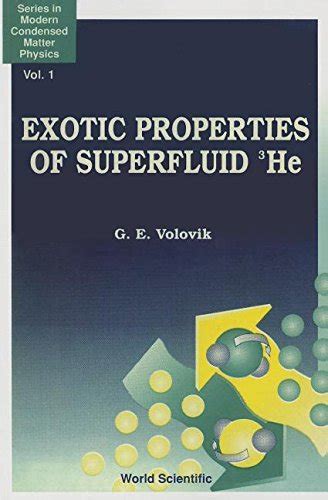 Exotic Properties Of Superfluid 3he Modern Condensed Matter Physics