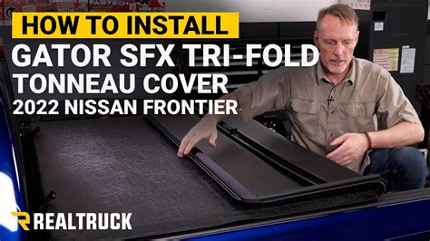 How To Install Gator Sfx Tri Fold Tonneau Cover On A 2024 Nissan Frontier