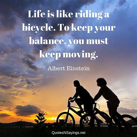Albert Einstein Quote Life Is Like Riding A Bicycle To Keep