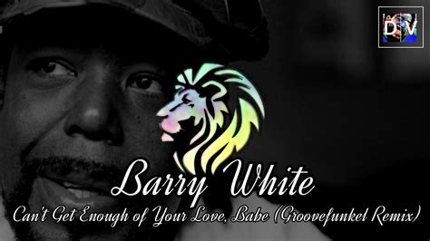 barry white can t get enough of your love babe groovefunkel remix chords chordify