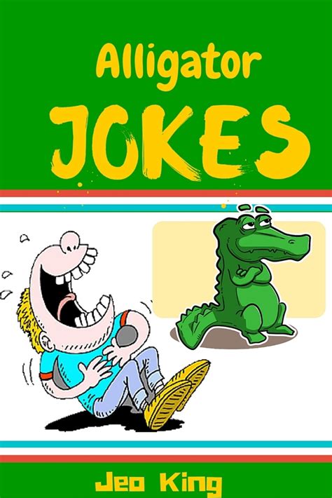 Alligator Jokes Ebook By Jeo King Epub Book Rakuten Kobo United States