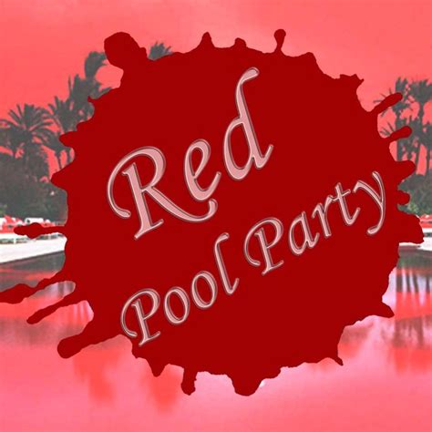Red Pool Party