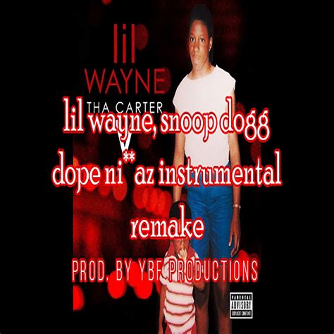 Lil Wayne Dope N Gaz Instrumental Ybf Productions