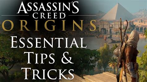 Essential Tips Tricks For Assassin S Creed Origins Gameplay