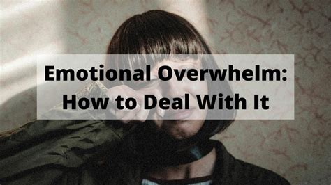 Emotional Overwhelm Symptoms Causes And Prevention Tips