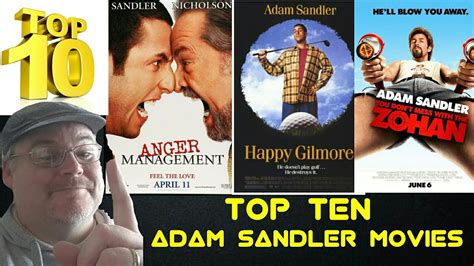 Top Ten Adam Sandler Movies Youtube