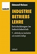 Industriebetriebslehre, Edmund Heinen | 9783409331524 | Boeken | bol.com