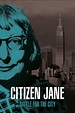 Citizen Jane: Battle for the City - Digital - Madman Entertainment