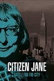 Citizen Jane: Battle for the City - Digital - Madman Entertainment