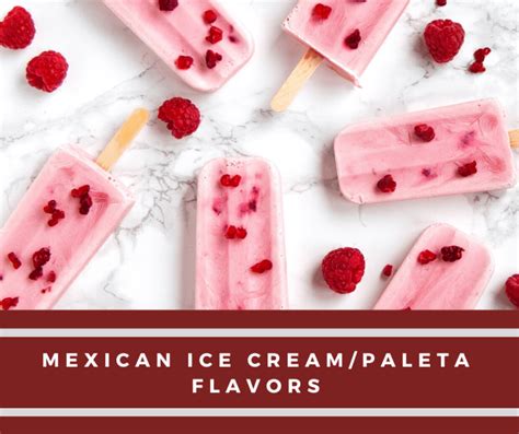 Mexican Ice Creampaleta Flavors And Explanations In English