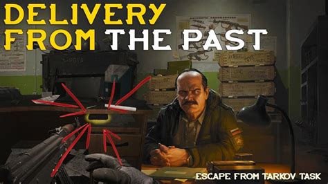 Delivery From The Past Tarkov - Delivery From The Past - Prapor Task - Escape From Tarkov - YouTube