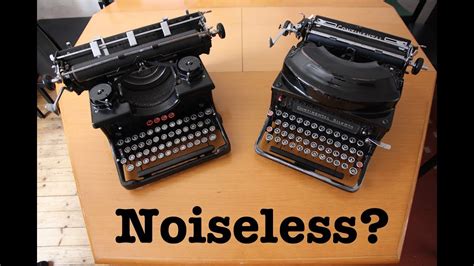 Comparing Noiseless And Standard Typewriters Youtube