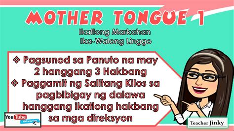 Mother Tongue Quarter Week Paggamit Ng Pandiwa At Pagsunod Sa