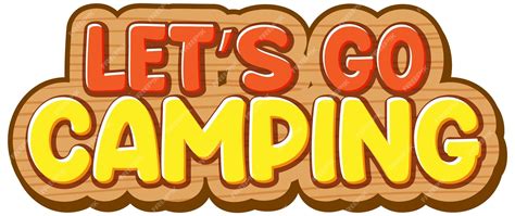 Premium Vector Lets Go Camping Text Design