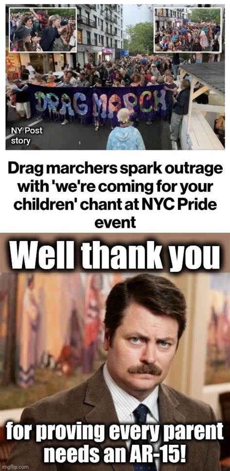 Image Tagged In Memesron Swansonnew York Citydrag Marchwere Coming