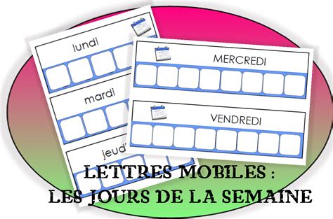 Les Lettres Mobiles Les Jours De La Semaine Montessori Education