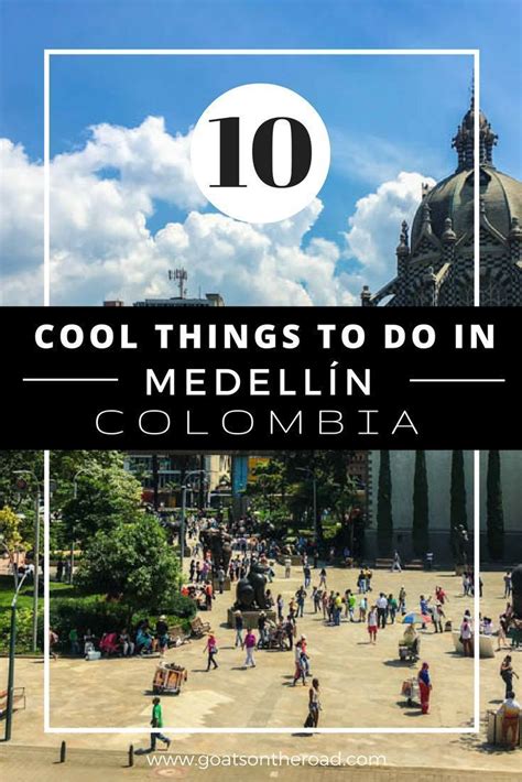 The Top 10 Things To Do In Medelin Colombia