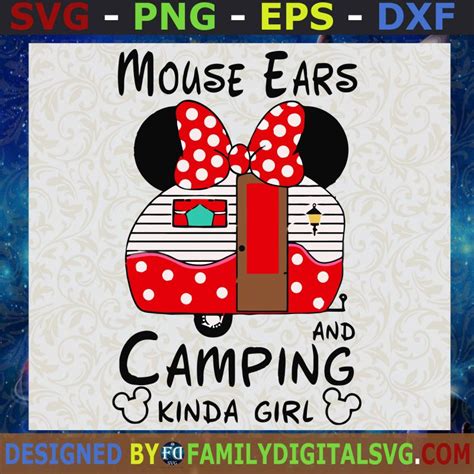 Disney Minnie Mouse And Camping Kinda Girl Svg Png Eps Dxf Silhouette Digital Files Cut