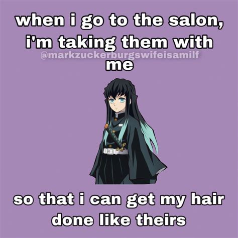 I Love Muichiros Hair Sm 🖐🏼🖐🏼 Slayer Meme Funny Anime Pics Funny Images