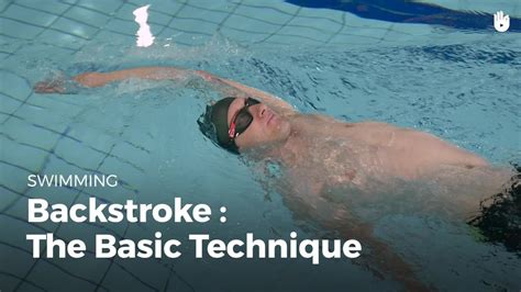 Swimming Basic Technique Backstroke Youtube