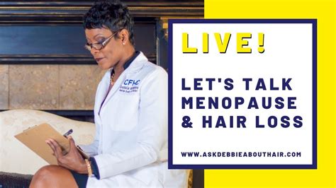 Lets Talk Menopause And Hair Loss Youtube
