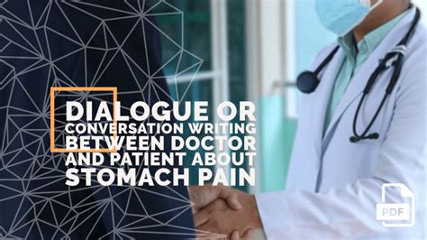 Dialogue Or Conversation Writing Between Doctor And Patient About