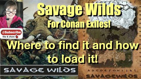 Where To Find Savage Wilds Map For Conan Exiles And How To Install It