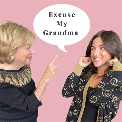 Excuse Both My Grandmas Excuse My Grandma Podcast Podtail