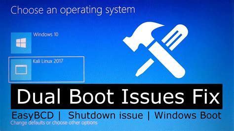 Dual Boot Kali Linux Using Easybcd Fix Dual Boot Issues Shutdown