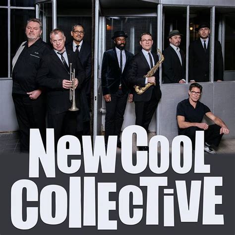 New Cool Collective Concerts And Live Tour Dates 2024 2025 Tickets