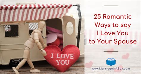 25 Romantic Ways To Say I Love You To Your Spouse