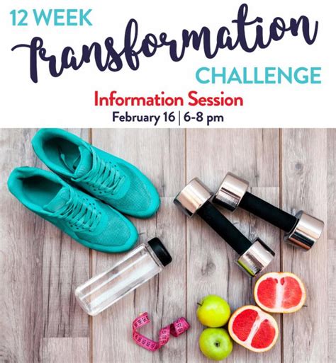 The 12 Week Transformation Challenge Info Night Feb 16th 6 8pm Layers