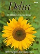 Delia Smith's Summer Collection: 140 Recipes for Summer: Amazon.co.uk ...
