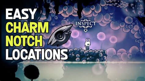 Hollow Knight All Charm Notch Locations Guide Youtube