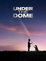 Under The Dome - CBS Poster - Under The Dome Photo (34714161) - Fanpop