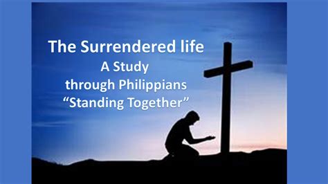 Standing Together The Surrendered Life Series Philippians 127 30