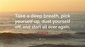 16+ Deep Breath Quotes, Important Ideas!