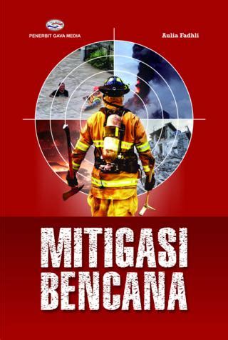 Definisi/arti kata 'mitigasi' di kamus besar bahasa indonesia (kbbi) adalah n 1 menjadikan berkurang kekasaran atau kesuburannya (tentang tanah dan sebagainya) Mitigasi Bencana