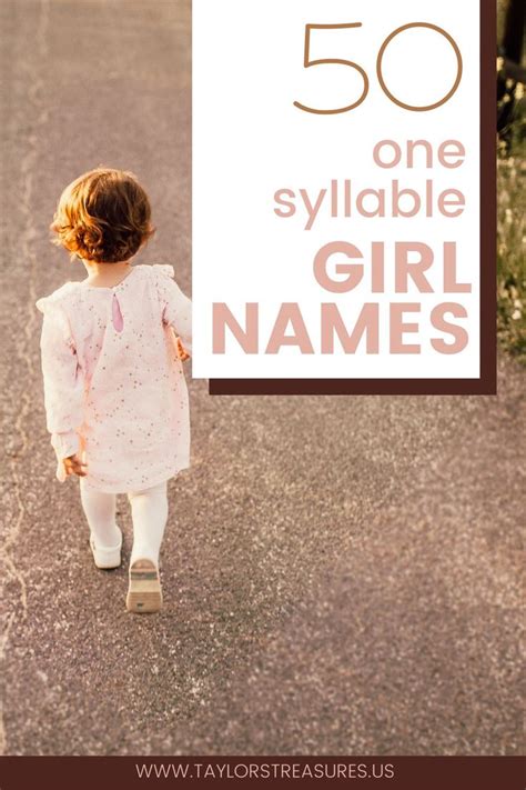 50 One Syllable Girl Names For Your Baby Taylors Treasures One