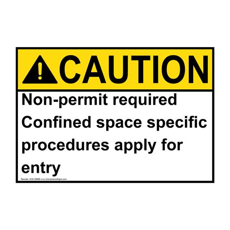 Caution Sign Non Permit Required Confined Space Specific Ansi