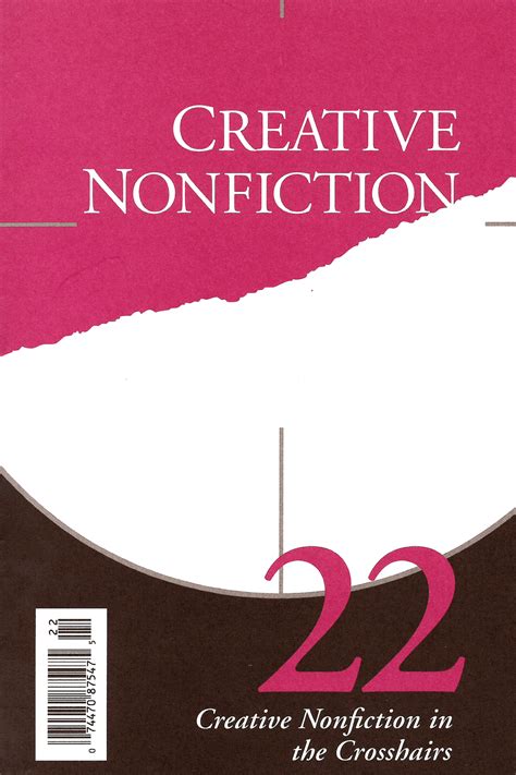 Creative Nonfiction In The Crosshairs Creative Nonfiction